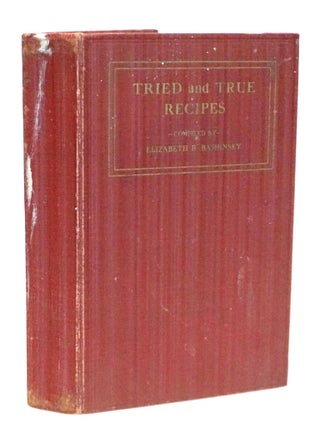 Item #22304 Tried and True Recipes: Third Book. Elizabeth Burford Bashinsky