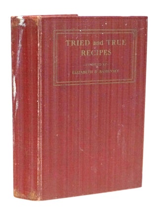 Item #22304 Tried and True Recipes: Third Book. Elizabeth Burford Bashinsky