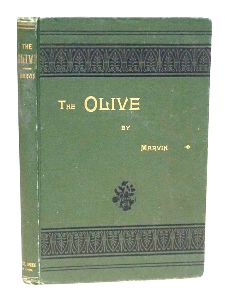 The Olive: Its Culture in Theory and Practice