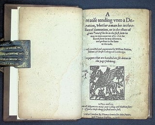 A Treatise Tending Vnto a Declaration Whether a Man Be in the Estate of Damnation, or in the Estate of Grace