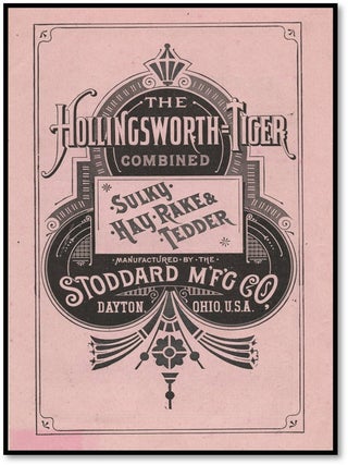 The Hollingsworth-Tiger Combined Sulky Hay Rake & Tedder [Agricultural Machinery Trade Circular, c. 1895]