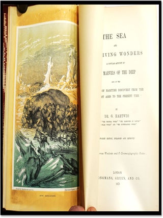 The Sea and Its Living Wonders a Popular Account of the Marvels of the Deep and of the Progress of Maritime Discovery from the Earliest Ages to the Present Time