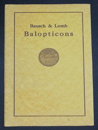 Bausch & Lomb Balopticons and Accessories