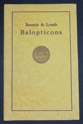 Bausch & Lomb Balopticons and Accessories