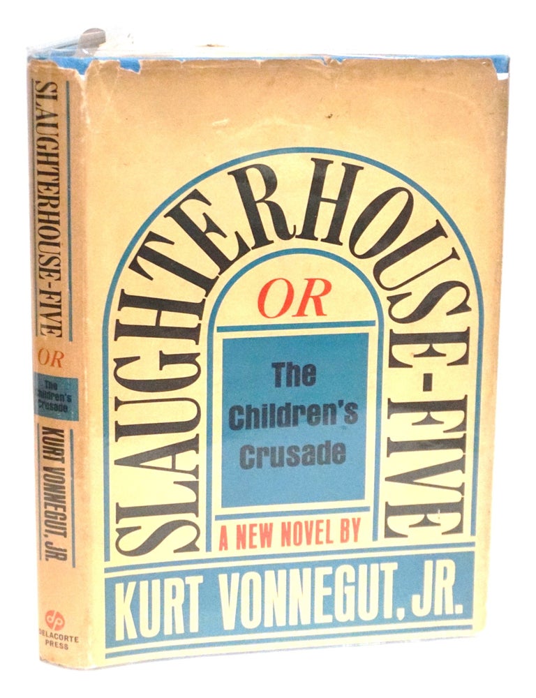Slaughterhouse-Five, or The Children&rsquo;s Crusade: A Duty-Dance With Death
