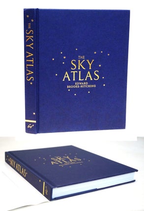 The Sky Atlas The Greatest Maps, Myths, and Discoveries of the Universe (Historical Maps of the Stars and Planets, Night Sky and Astronomy Lover Gift)