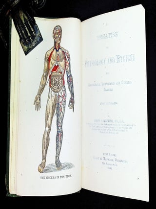 A Treatise on Physiology and Hygiene for Educational Institutions and General Readers [Victorian Health Education]