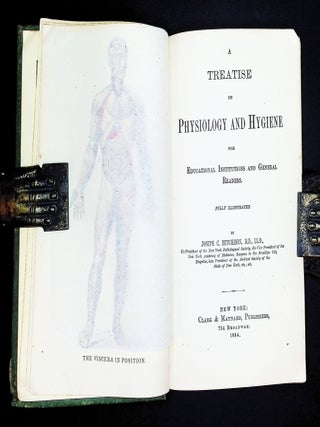 A Treatise on Physiology and Hygiene for Educational Institutions and General Readers [Victorian Health Education]