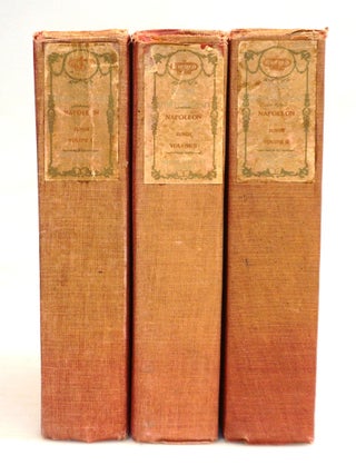 Memoirs of the Emperor Napoleon: From Ajaccio to Waterloo, as Soldier, Emperor, Husband [Complete Three-Volume Illustrated Set]