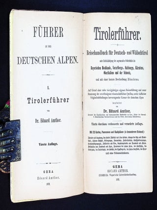 Tirolerf&uuml;hrer: Travel Guide to Tyrol and the Alps [Updated 1881 Fourth Edition]