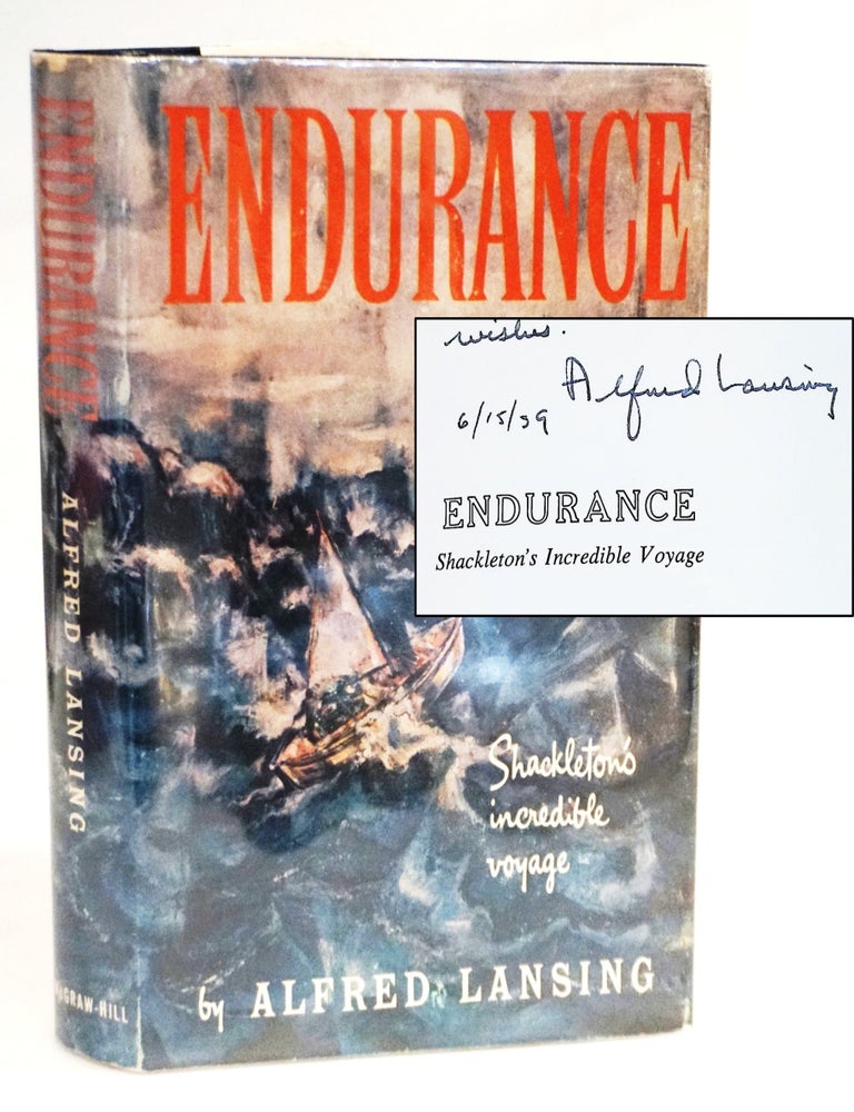 Endurance: Shackleton&rsquo;s Incredible Voyage [First Edition &mdash; Signed by Alfred Lansing