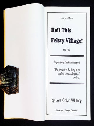 Hail This Feisty Village! Longbeach, Florida, 1885&ndash;1955