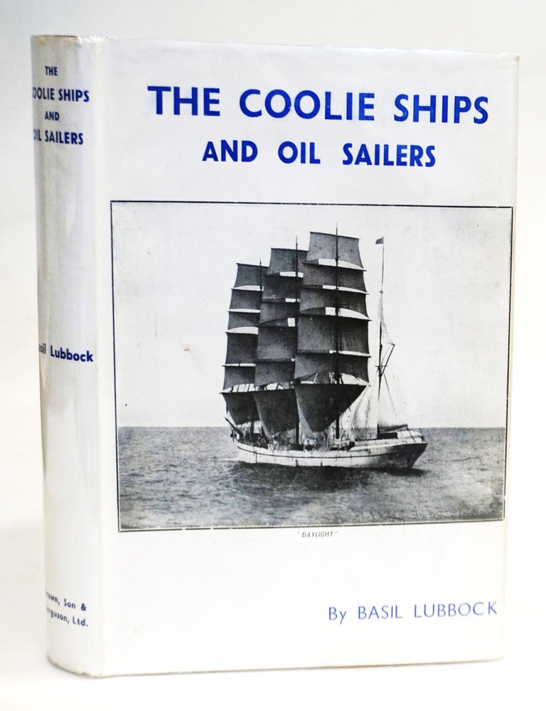 The Coolie Ships and Oil Sailers