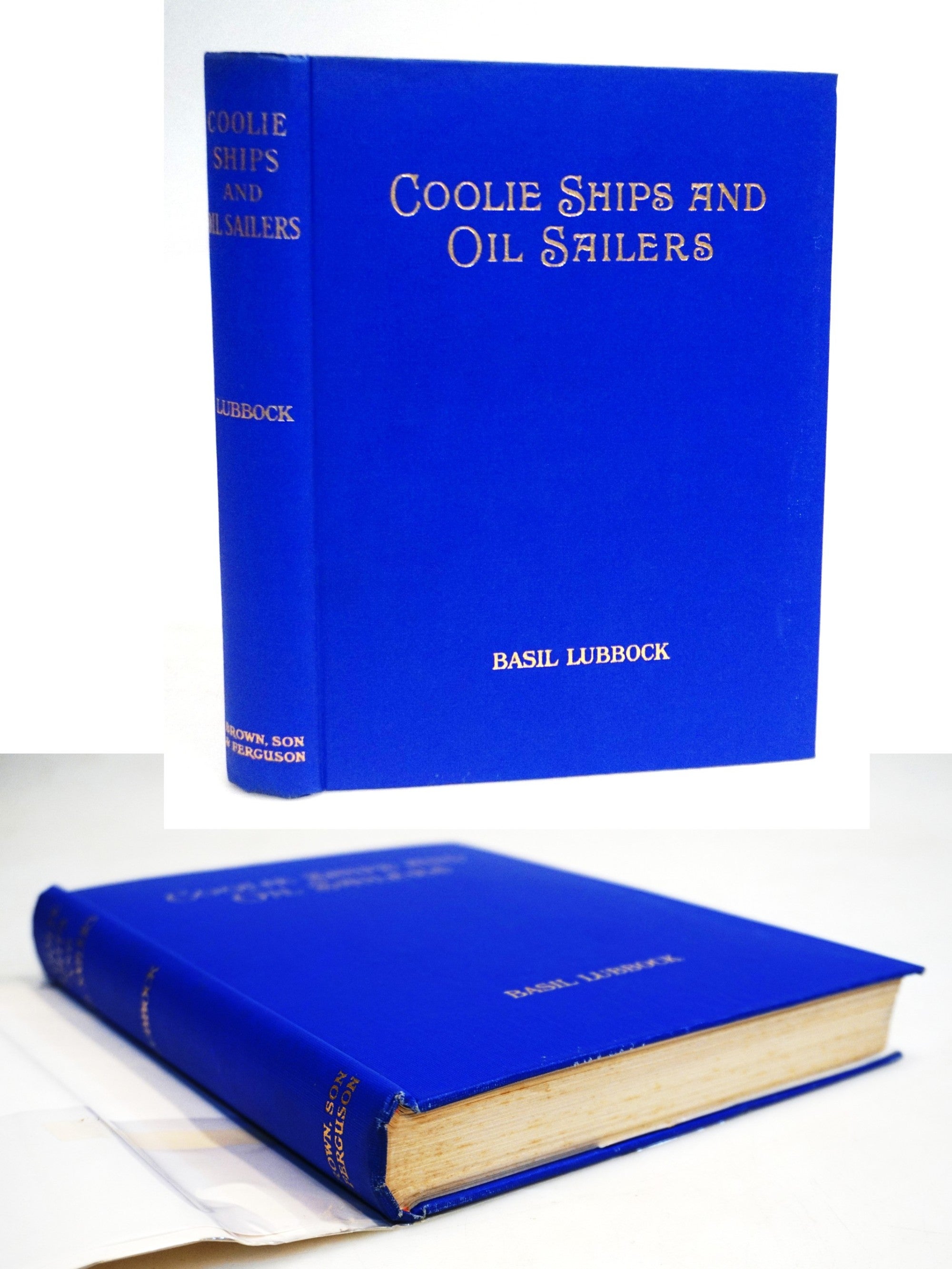 The Coolie Ships and Oil Sailers | Basil Lubbock