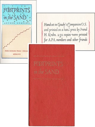 Item #22459 Footprints in the Sand [Poor Richard Press Keepsake &mdash; One of 250 Copies]. Author...