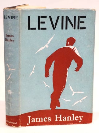 Levine [Postwar Britain. James Hanley.