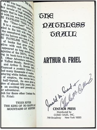 The Pathless Trail [Centaur Press Time-Lost Series &mdash; Inscribed by Publishers Donald M. Grant and Charles M. Collins]