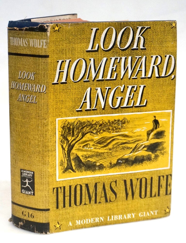 Item #22538 Look Homeward, Angel [Modern Library Giant G16 &mdash; Early Jacketed Issue]. Thomas Wolfe.