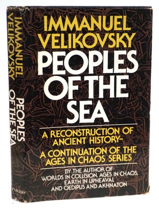 Peoples of the Sea (The Ages in Chaos Series, Vol. 5. Immanuel Velikovsky.