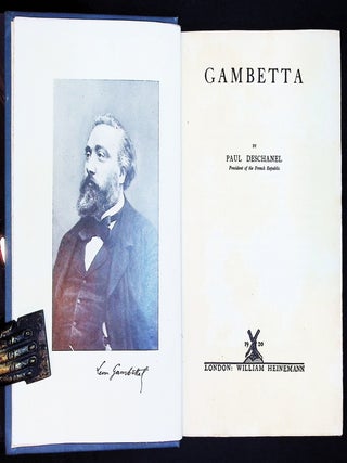 Gambetta [with an Autograph Letter Signed by Paul Deschanel]