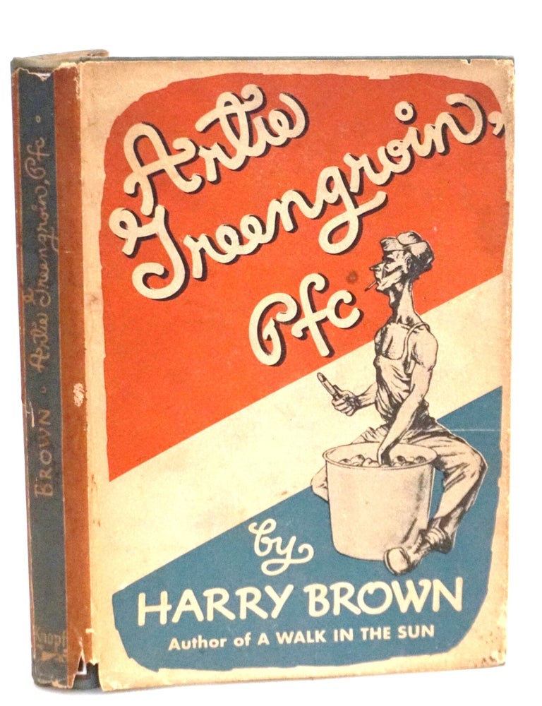 Artie Greengroin Pfc. [World War II Army Humor & the American GI