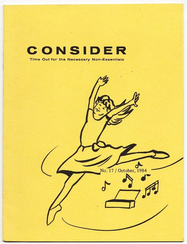 Consider: Time Out for the Necessary Non-Essentials. No. 17, October 1984 [Circle Press