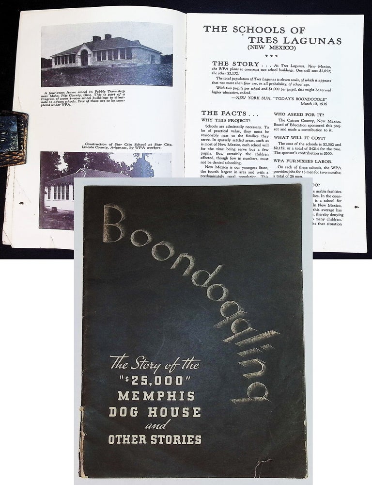 Boondoggle: The Story of the '$25,000' Memphis Dog House and Other Stories [WPA &...