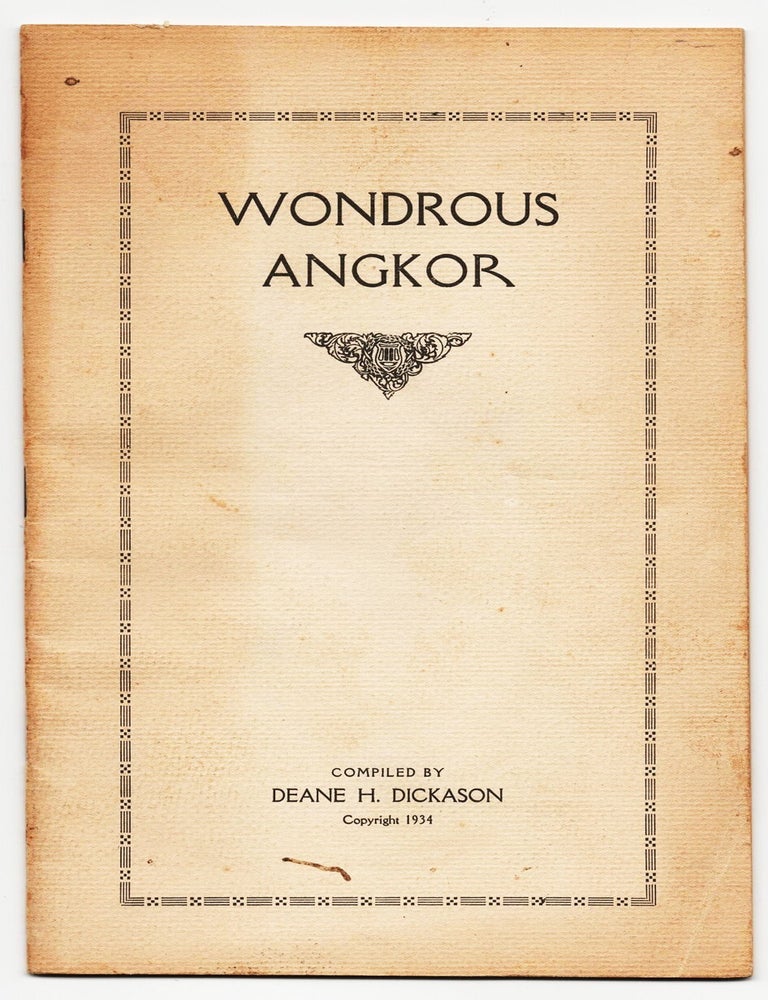 Wondrous Angkor [Travel Literature / Angkor, Cambodia