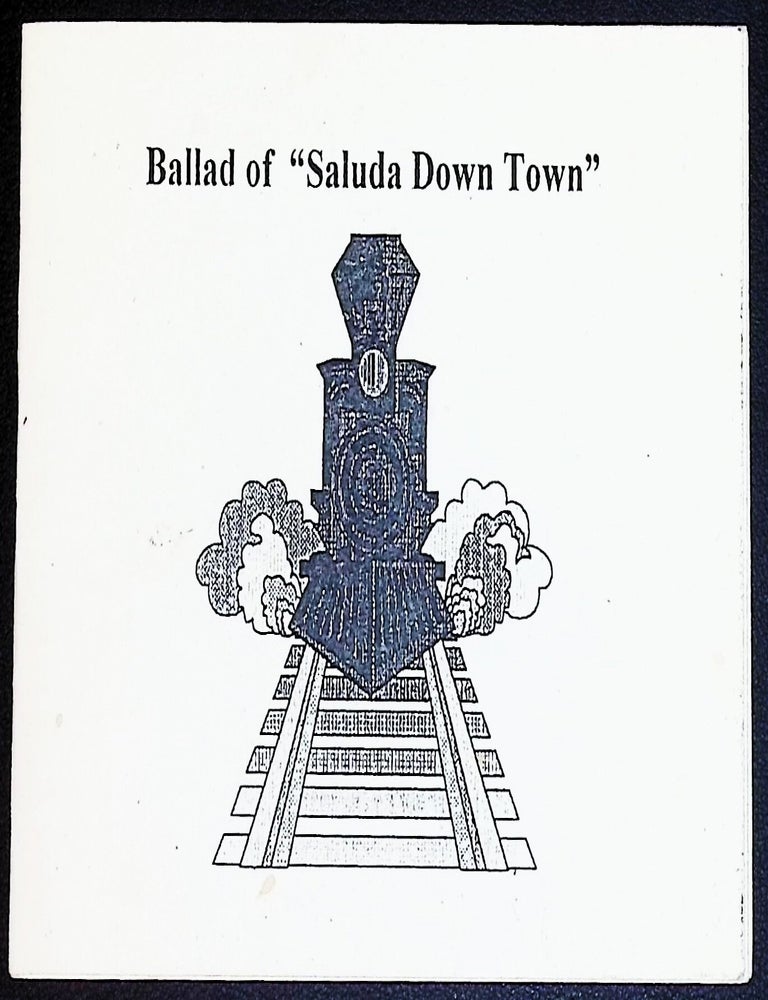The Ballad of &lsquo;Saluda Down Town&rsquo; [Local Fundraising Sing-Along Booklet